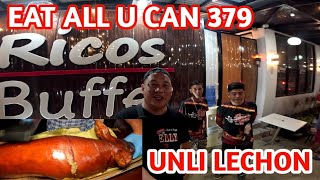 UNLI LECHON  30 DISHES ARAW ARAW FOR ONLY 379 PESOS  RICOS BUFFET [upl. by Nnyw]