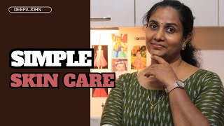 My simple skin care routine  Malayalam  Deepa John [upl. by Allisurd]