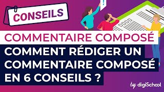 RÉUSSIR LA RÉDACTION DUN COMMENTAIRE COMPOSÉ 🎓 [upl. by Collbaith418]