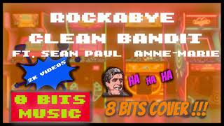 Clean Bandit ft Sean Paul Anne Marie  Rockabye Chiptune Cover 8 Bits Cover chiptunemusic 8bits [upl. by Sedecram]