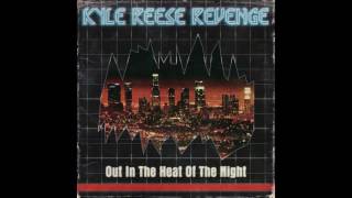 KYLE REESE REVENGE  quotForgotten feelingsquot [upl. by Wescott]