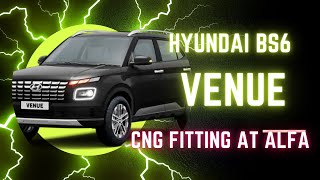 BS6 Hyundai Venue CNG Installation at Alfa indapur [upl. by Campbell382]