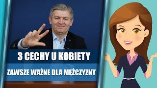 3 cechy u kobiety które są zawsze ważne dla mężczyzny  Krzysztof Sarnecki [upl. by Inirt396]