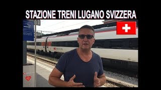 Stazione treni Lugano  siamo su un altro pianeta [upl. by Sheldon]