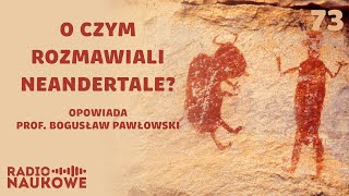 Ewolucja języka – który Homo wypowiedział pierwsze zdanie  prof Bogusław Pawłowski [upl. by Amorette]