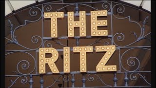 The Ritz Checking Into History [upl. by Lehpar]