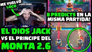 LA MEJOR PARTIDA DE MONTA 26 DE LA HISTORIA JACK VS OYASSU 8 PREDICTS  DrekzeNN  Clash Royale [upl. by Feerahs]