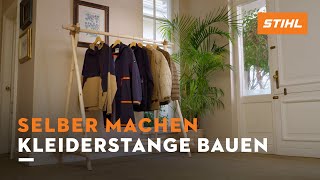 Selber machen Kleiderstange bauen  STIHL [upl. by Annaxor]