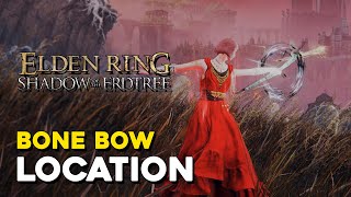 Elden Ring DLC Bone Bow Location [upl. by Nyraa]