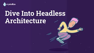 Dive Into Headless Architecture [upl. by Anairuy]