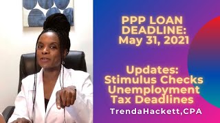 What You Need To Know PPP Loan Stimulus Checks Unemployment Tax Deadlines [upl. by Narah550]