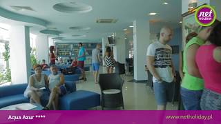 hotel Aqua Azur 4 NETCLUB  BUŁGARIA Złote Piaski  netholidaypl [upl. by Ojiram]