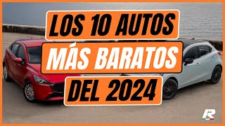 Los 10 autos MÁS BARATOS DEL 2024  ¿Deberías COMPRARLOS [upl. by Erdried685]