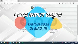 Turorial Cara Input Renja Tahun 2024 di SIPDRI [upl. by Hassin293]