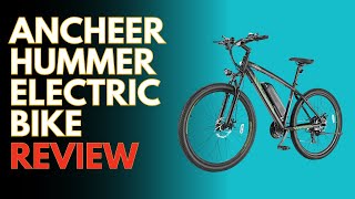 ANCHEER Hummer Electric Bike Review [upl. by Temp]