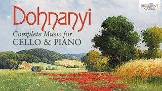 Dohnányi Complete Music for Cello amp Piano [upl. by Lehpar49]