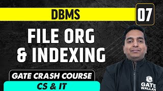 DBMS 07  File Org amp Indexing  CS amp IT  GATE Crash Course [upl. by Shellie]