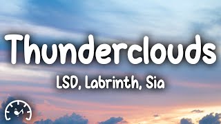 LSD  Thunderclouds Lyrics ft Sia Diplo Labrinth [upl. by Fitzger789]