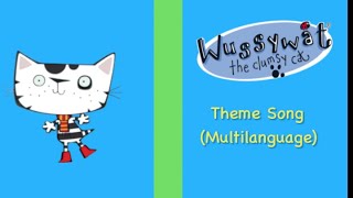 Wussywat The Clumsy Cat Theme Song Multilanguage [upl. by Mohammad]