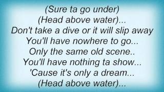 Lee Aaron  Head Above Water Lyrics [upl. by Arrait348]