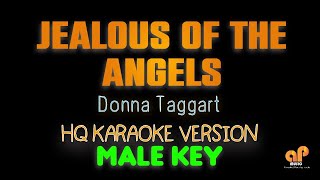 JEALOUS OF THE ANGELS Donna Taggart MALE KEY HQ KARAOKE VERSION [upl. by Ycnuahc]