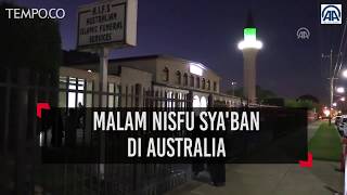 Malam Nisfu Syaban di Australia [upl. by Hassin]