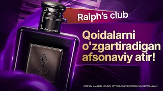 quotRalph’s club  Qoidalarni ozgartiradigan afsonaviy atirquot Ralph Lauren Ralph Club elixir perfume [upl. by Dupin]