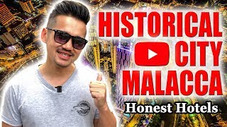 Malacca Melaka  Historical City Tour  Swiss Garden Hotel Review [upl. by Odom]