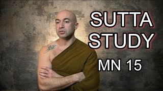 SUTTA STUDY  quotEvaluationquot MN 15  by Nyanamoli Thero [upl. by Padraic]