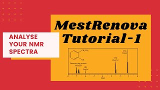 How to use MestRenova  Basic Tutorial 1  NMR Spectra Analysis [upl. by Ellie505]