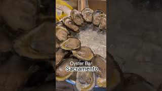 Best Oyster Bar 🔥 foryou seafood oysters youtubeshorts youtube viral sacramento trending [upl. by Hembree]