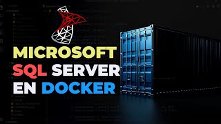 Microsoft SQL Server desde Docker Tutorial [upl. by Sion]