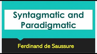 Syntagmatic and Paradigmatic Relations  Associative And ChoiceContrastive Relation in Linguistics [upl. by Leahcir]