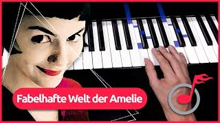 Klavier lernen Die fabelhafte Welt der Amelie [upl. by Bohaty760]