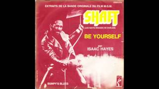 Be Yourself  Isaac Hayes 1971 HD Quality [upl. by Alexandra275]