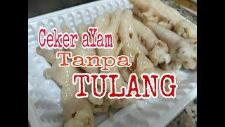 Cara memisahkan Tulang Kaki ayamCeker ayam tanpa tulang [upl. by Caldwell]