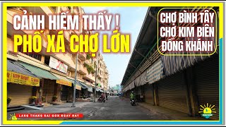 CẢNH HIẾM THẤY PHỐ XÁ CHỢ LỚN  Chợ Bình Tây amp Chợ Kim Biên Quận 5  Ngày Tết Sài Gòn Chợ Lớn [upl. by Elisabet632]