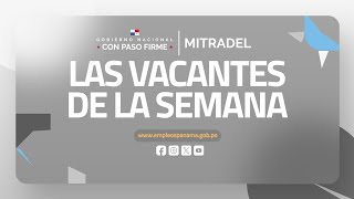 ¡DESCUBRE LAS VACANTES DE LA SEMANA EN EMPLEOS PANAMÁ [upl. by Rehpotsyrk773]