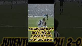 JUVENTUSNAPOLI 20 SERIE A 198485 GOL DI BRIASCHI E PLATINI ED IL BACIO DEL FRANCESE A CABRINI [upl. by Ahsital]