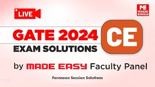 GATE 2024 CE  Forenoon Session  LIVE Solutions  Civil Paper Analysis  By MADE EASY Faculty Panel [upl. by Ahtenek]