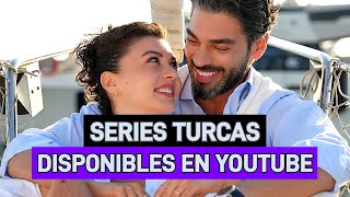 10 SERIES TURCAS COMPLETAS EN ESPAÑOL DISPONIBLES EN YOUTUBE [upl. by Fredel32]