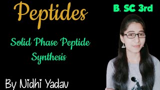 Solid  Phase Peptide Synthesis Merryfield Peptide Synthesis Synthesis of Peptides B SC 3rd [upl. by Akimet]