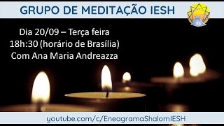 Grupo de Meditação IESh com Ana Maria Andreazza [upl. by Zweig]