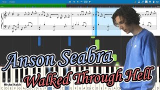 Anson Seabra  Walked Through Hell Piano Tutorial  Sheets  MIDI Synthesia [upl. by Yeorgi]