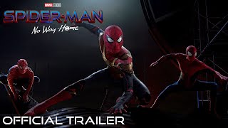 SpiderMan No Way Home Official Trailer ACTUAL FILM VERSION [upl. by Iaoh]