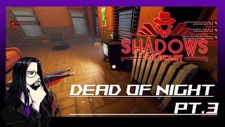 Fingerprints  Dead of Night Shadows of Doubt Tutorial w Wife  Part 3 [upl. by Bremble]