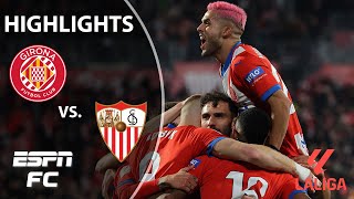 FAIRYTALE CONTINUES 😱 Girona vs Sevilla  LALIGA Highlights  ESPN FC [upl. by Stephens]