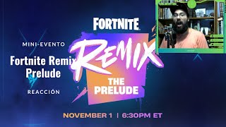 Evento Fortnite Remix  El Preludio Reacción [upl. by Ezri]