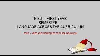 LANGUAGE ACROSS THE CURRICULUM  NEED AND IMPORTANCE OF PLURILINGUALISM [upl. by Alenas650]