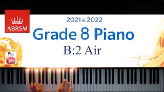 ABRSM 20212022 Grade 8 B2 Air  H Hopekirk Piano exam piece [upl. by Nosidda]